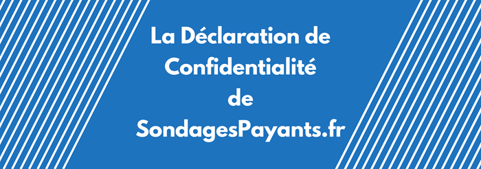 declaration_confidentialite_sondagespayants